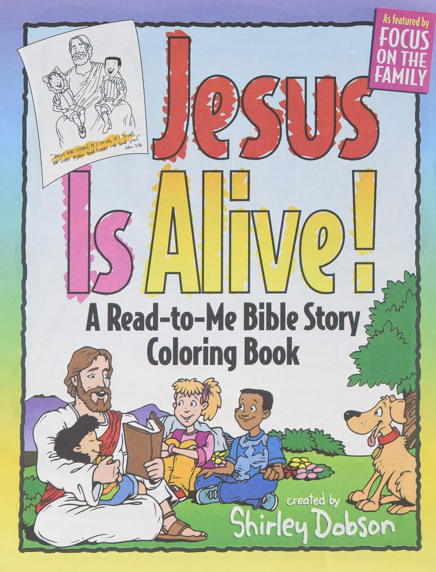 Jesus is Alive: A Read-to-Me Bible Story Coloring Book