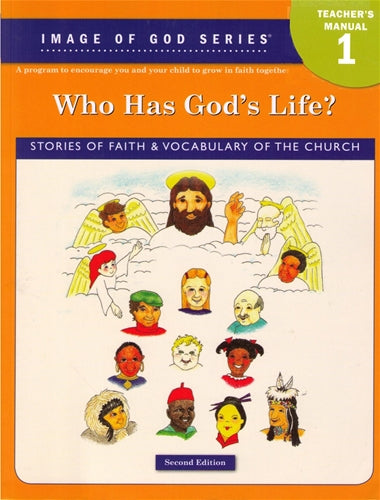 Image of God Series: Who Has God's Life? (Grade 1)