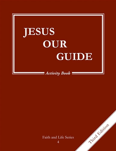 Série Foi et Vie Jésus notre guide : 4e année (3e éd.)