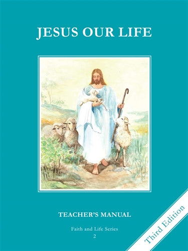 Jésus notre vie : Série Foi et vie : 2e année