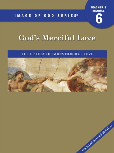 Série L'image de Dieu : L'amour miséricordieux de Dieu (6e année)