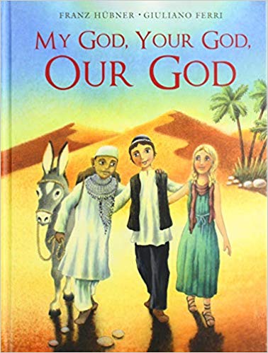 My God, Your God, Our God