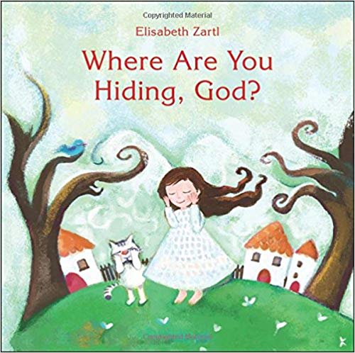 Where Are You Hiding, God?