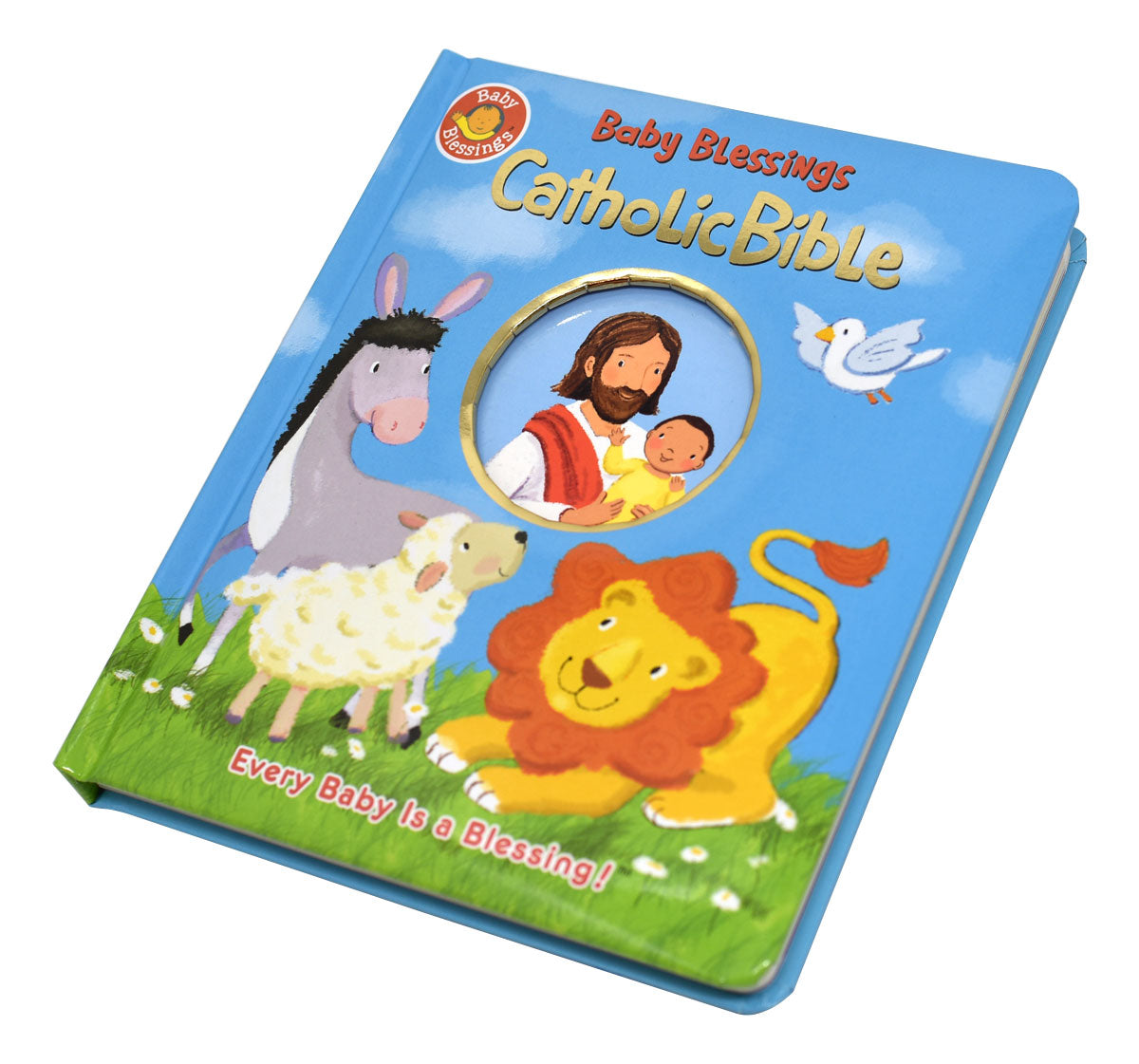 Baby Blessings Catholic Bible: Every Baby is a Blessing!