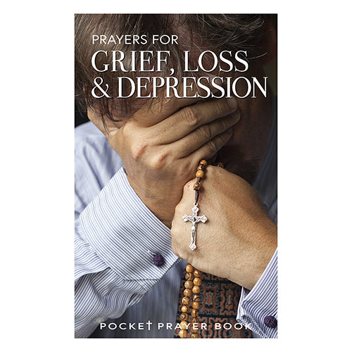 Prayers for Grief, Loss, & Depression