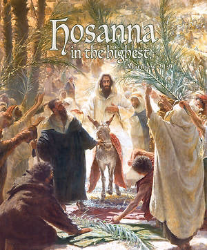 A cover image of a bulletin with the title 'Hosanna in the highest' featuring an illustration of Jesus and Disciples on Palm Sunday.