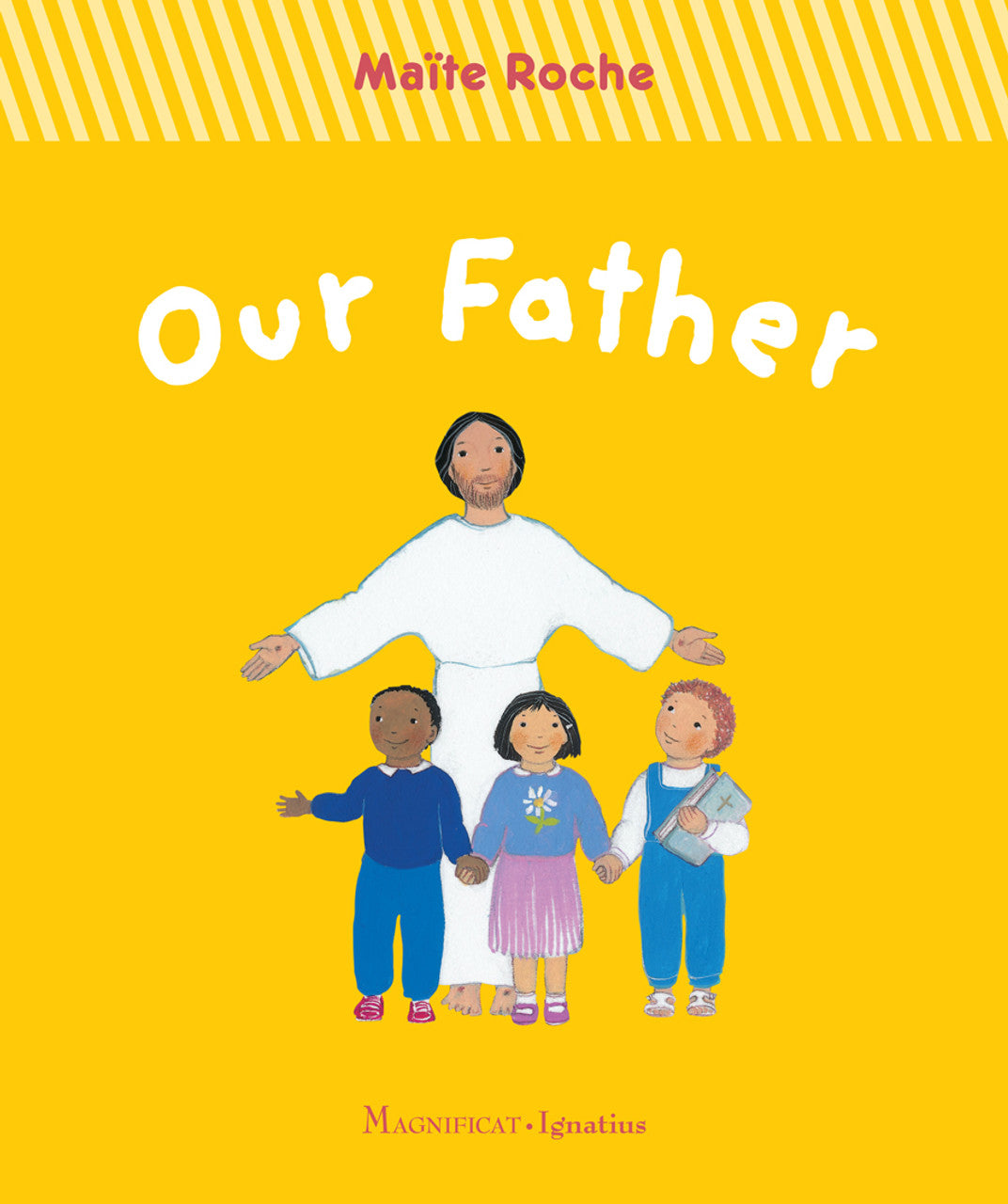 Cover of the board book 'Our Father' featuring illustrations of a diverse group of children with open arms, and a depiction of Jesus in the center. The title is displayed at the top.