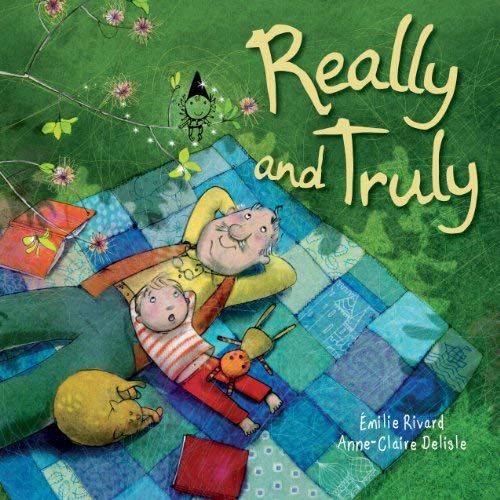A cover image of the book titled 'Really and Truly', depicting a colorful illustration of a child and an older relative lying on a blanket, with the child holding a toy and the older relative appear to be smiling.