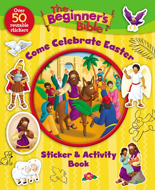 The Beginner's Bible: Come Celebrate Easter Sticker & Activity Book