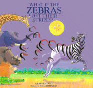 What if the Zebras Lost Their Stripes?