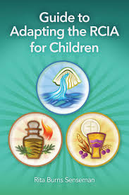 Guide to Adapting the RCIA for Children