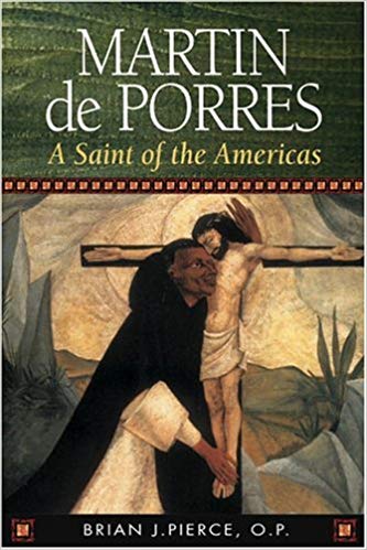 Martin de Porres: A Saint of the Americas