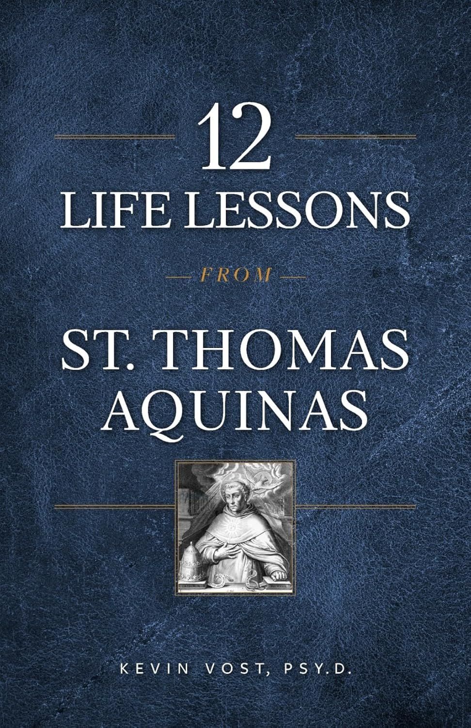 Book cover with '12 Life Lessons from St. Thomas Aquinas' text and a portrait of St.