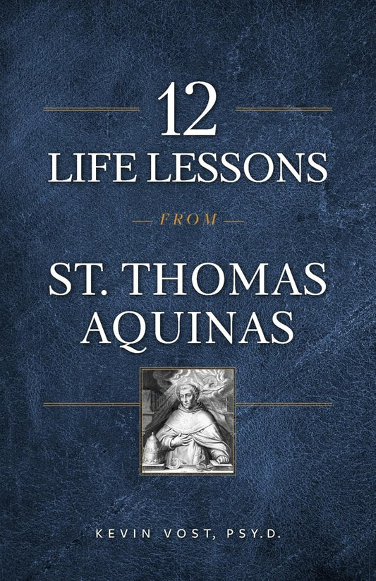 Book cover with '12 Life Lessons from St. Thomas Aquinas' text and a portrait of St.