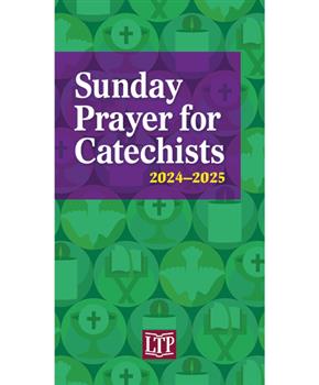 Sunday Prayer for Catechists 2024 - 2025