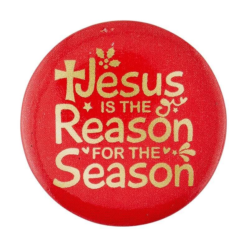 Jesus is the Reason Buttons