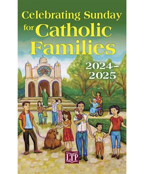 Celebrating Sunday for Catholic Families 2024 - 2025