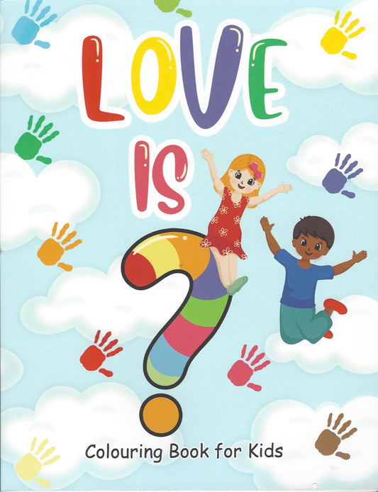 Love Is.     Colouring Book For Kids