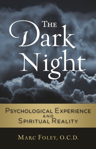 Dark Night Psychological Experience & Spiritual Reality