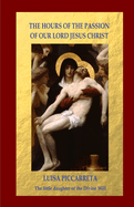 Las Horas de la Pasión de Nuestro Señor Jesucristo