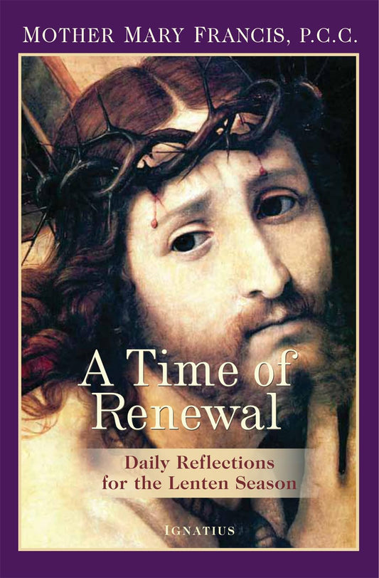 Time of Renewal Daily Reflections for the Lenten Season