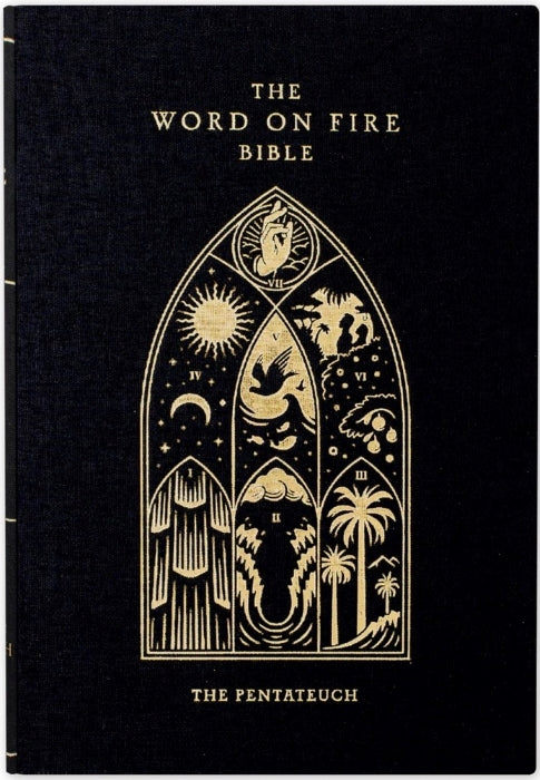Word on Fire Bible Volume III The Pentateuch Hardcover