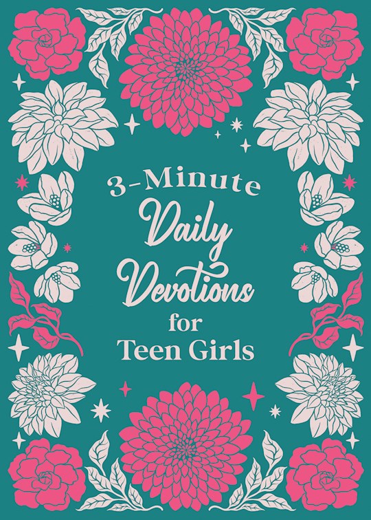 3-Minute Daily Devotions for Teen Girls