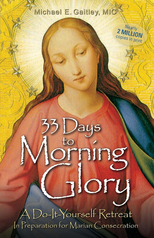 Book cover of '33 Days to Morning Glory' with a religious icon in the background