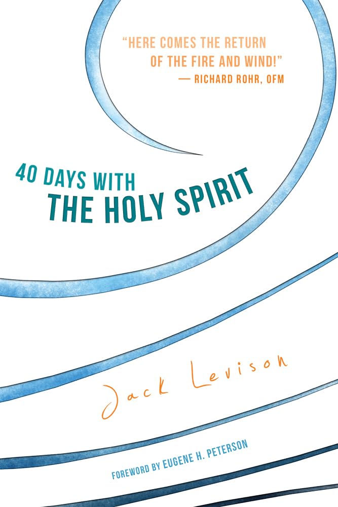 Book cover of '40 Days with the Holy Spirit' by Jack Levison with abstract blue lines on a white background.