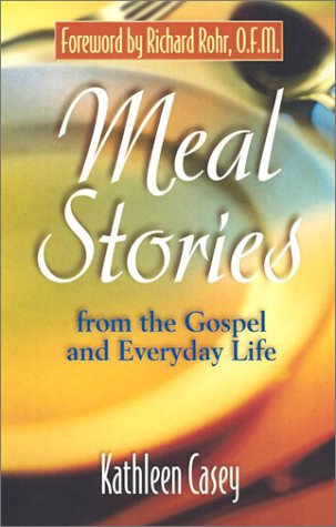 Relatos de comida: El evangelio de nuestras vidas