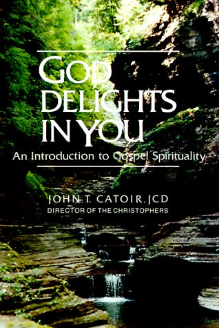 Dios se deleita en ti: Una introducción a la espiritualidad evangélica