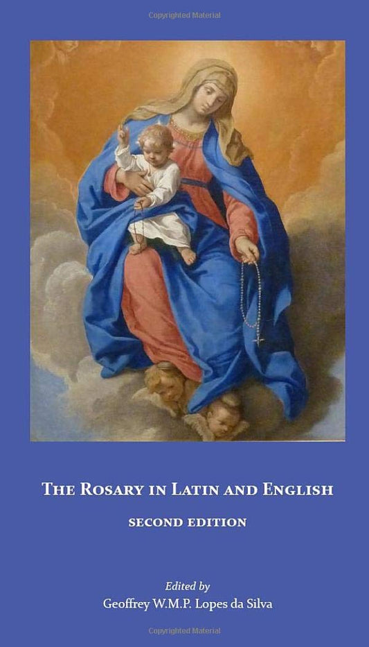 The Rosary in Latin and English, Second Edition