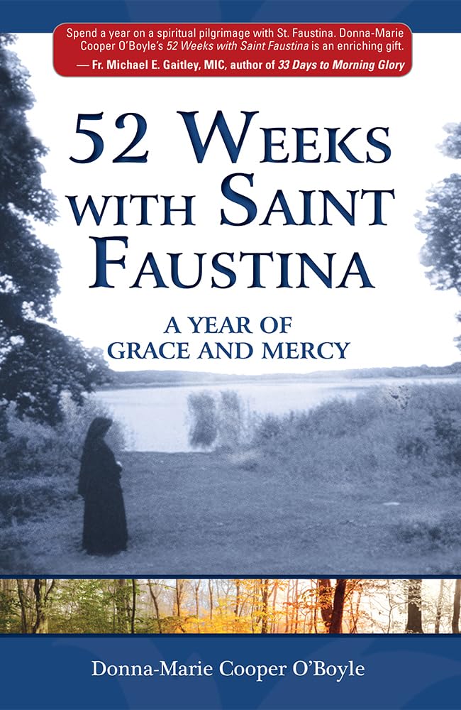 Book cover of '52 Weeks with Saint Faustina' by Donna-Marie Cooper O'Boyle, featuring a silhouette of a person in a forest.