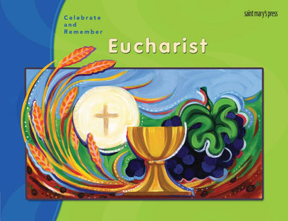 Cover of a book titled 'Eucharist' with a colorful design featuring a chalice, grapes, and a cross on a green background.