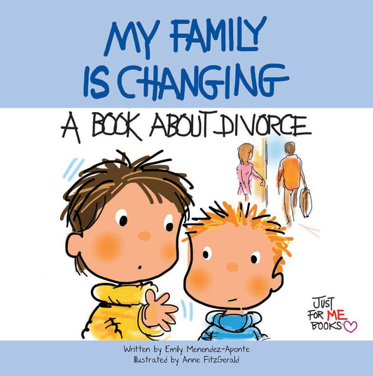 Ma famille change : un livre sur le divorce