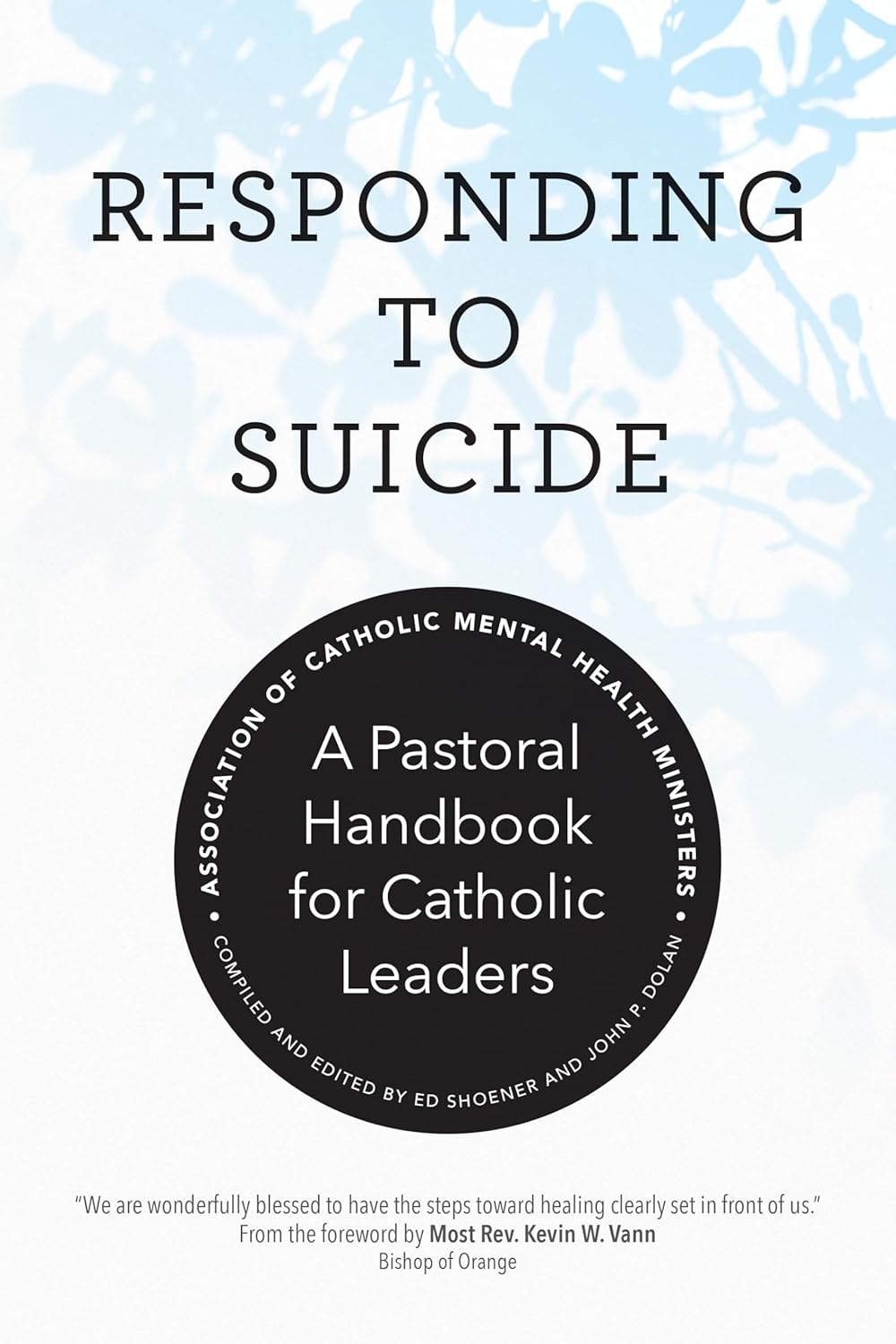 Réagir au suicide : Un guide pastoral pour les leaders catholiques