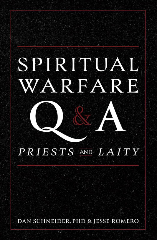 Spiritual Warfare Q and A: Priests and Laity
