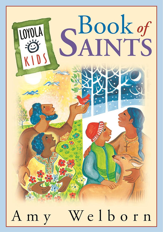 Loyola Kids: Book of Saints