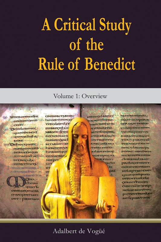 Book cover of 'A Critical Study of the Rule of Benedict' with a figure in a robe and text.