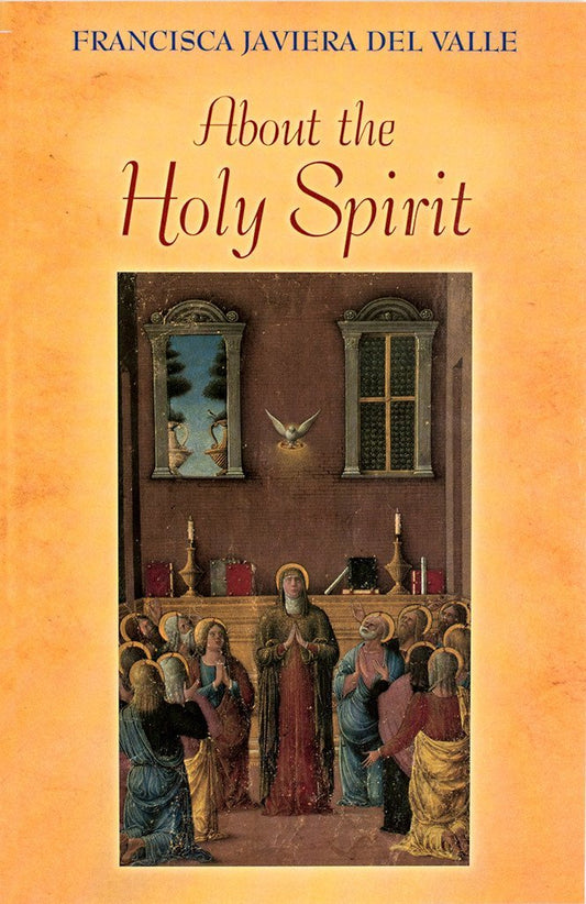 Book cover of 'About the Holy Spirit' by Francisca Javiera del Valle with a religious illustration on an orange background.
