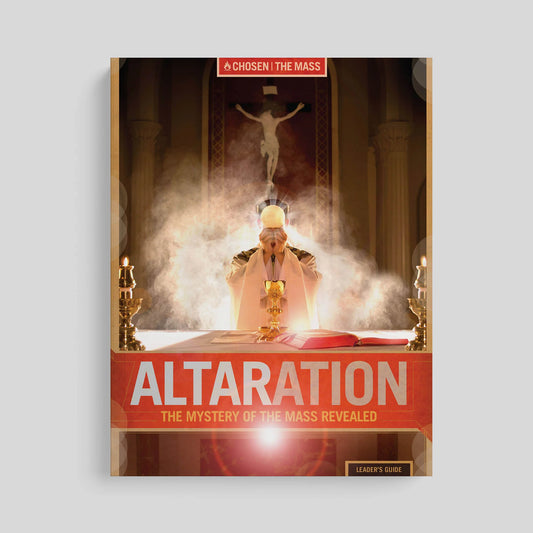 Book cover of 'Alteration: The Mystery of the Mass Revealed' with a religious scene on a gray background