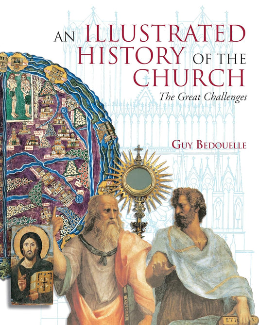 Book cover of 'An Illustrated History of the Church' by Guy Bedouelle with religious imagery and text.