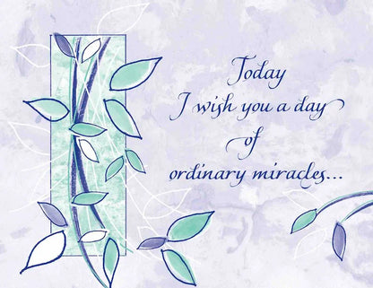 Ordinary Miracles Birthday Card