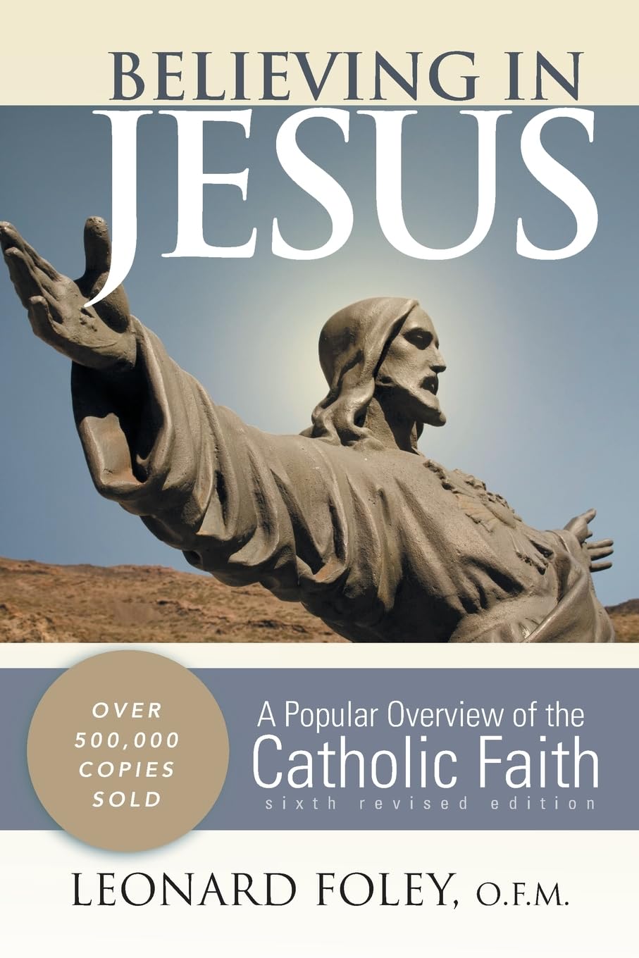 Book cover of 'Believing in Jesus' with a statue of a religious figure on a mountain.