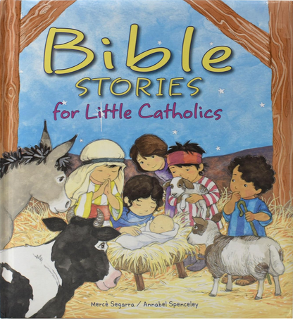 Bible Stories for Little Catholics