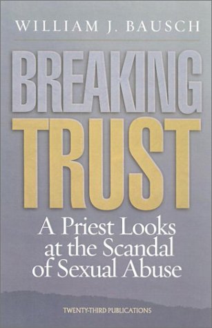 Book cover of 'Breaking Trust' by William J. Bausch with a gray background