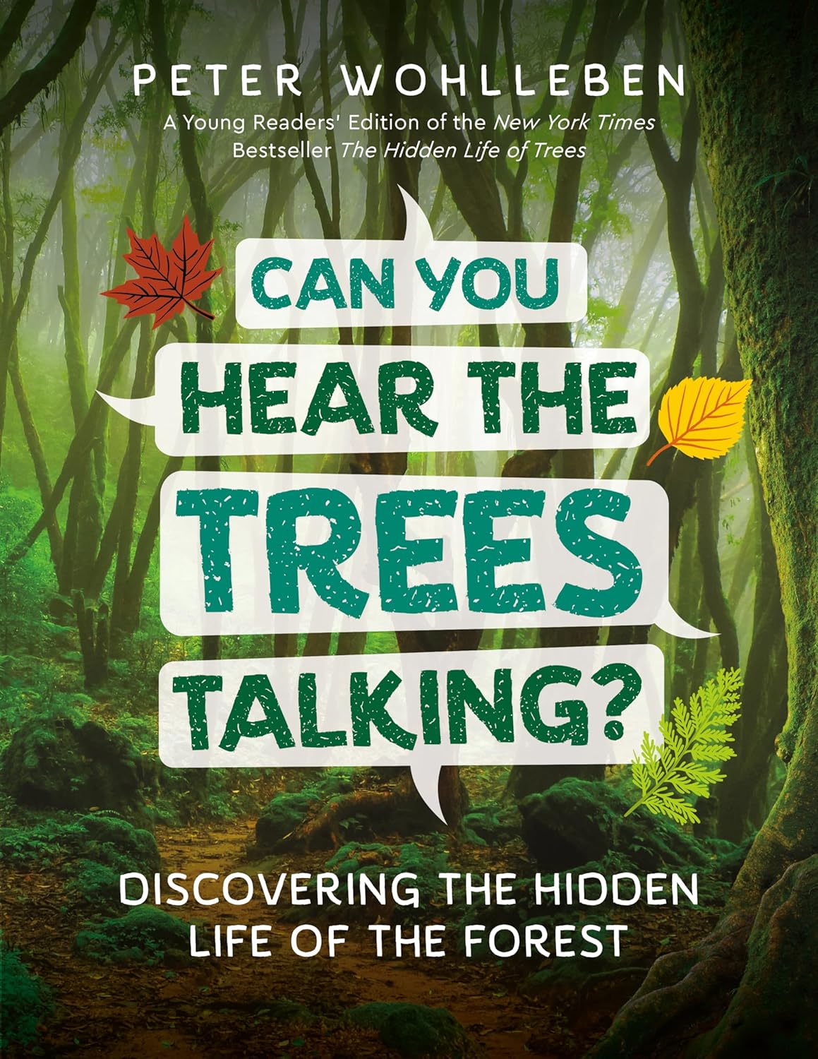 Book cover of 'Can You Hear the Trees Talking?' with a forest background