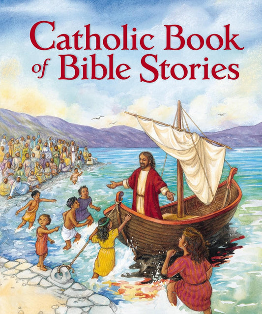 Cover of 'Catholic Book of Bible Stories' with illustration of Jesus and children by a boat.