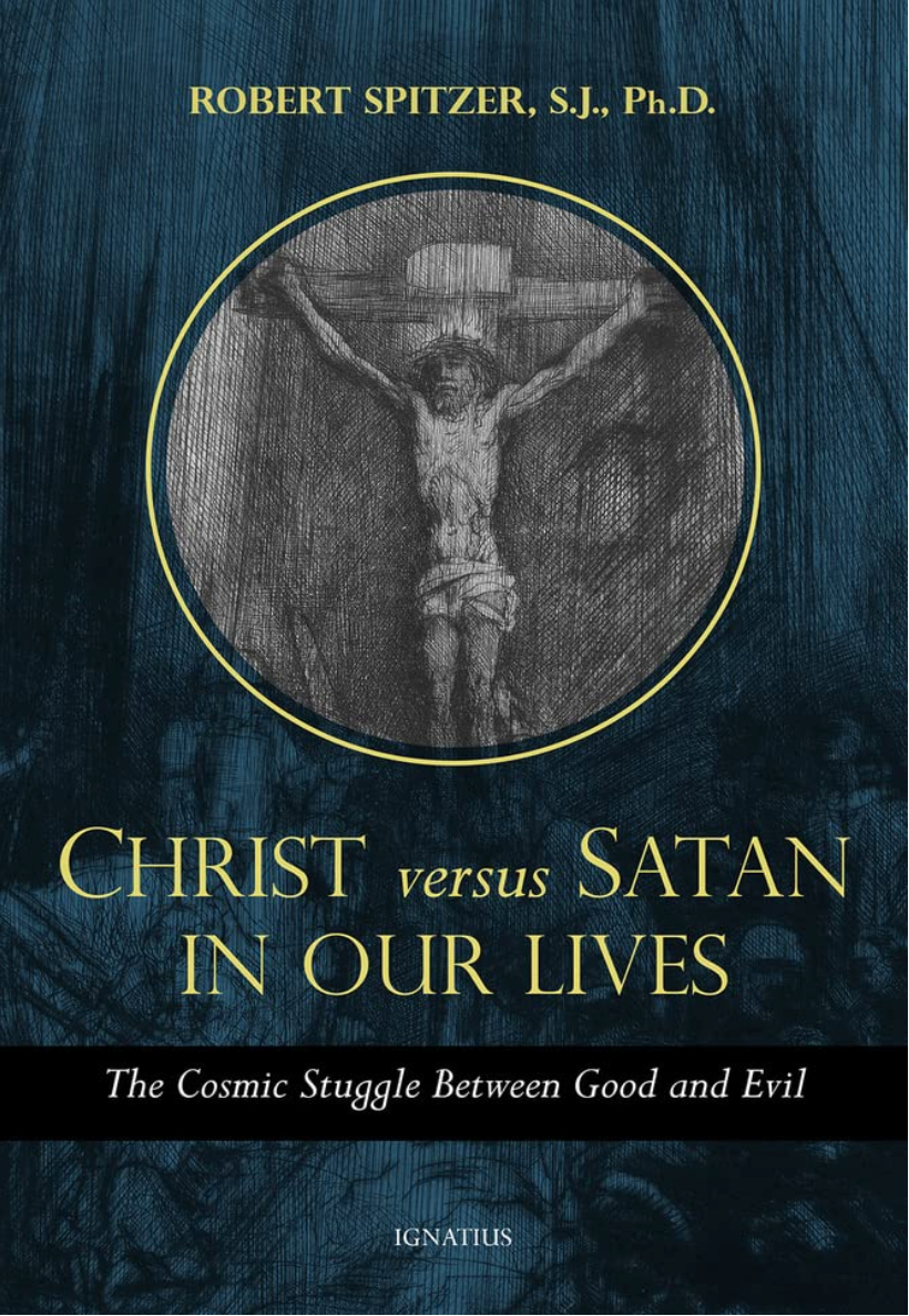 Cristo contra Satanás en nuestras vidas diarias: la lucha cósmica entre el bien y el mal