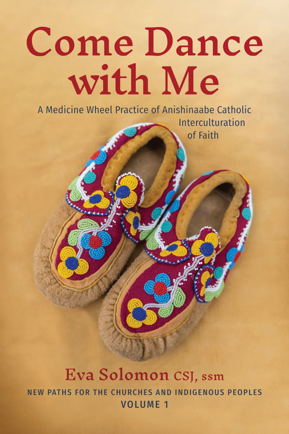 Book cover of 'Come Dance with Me' featuring beaded moccasins on a beige background